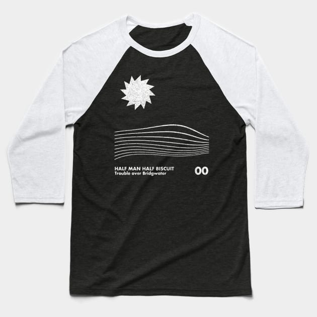 Half Man Half Biscuit / Minimal Graphic Design Tribute Baseball T-Shirt by saudade